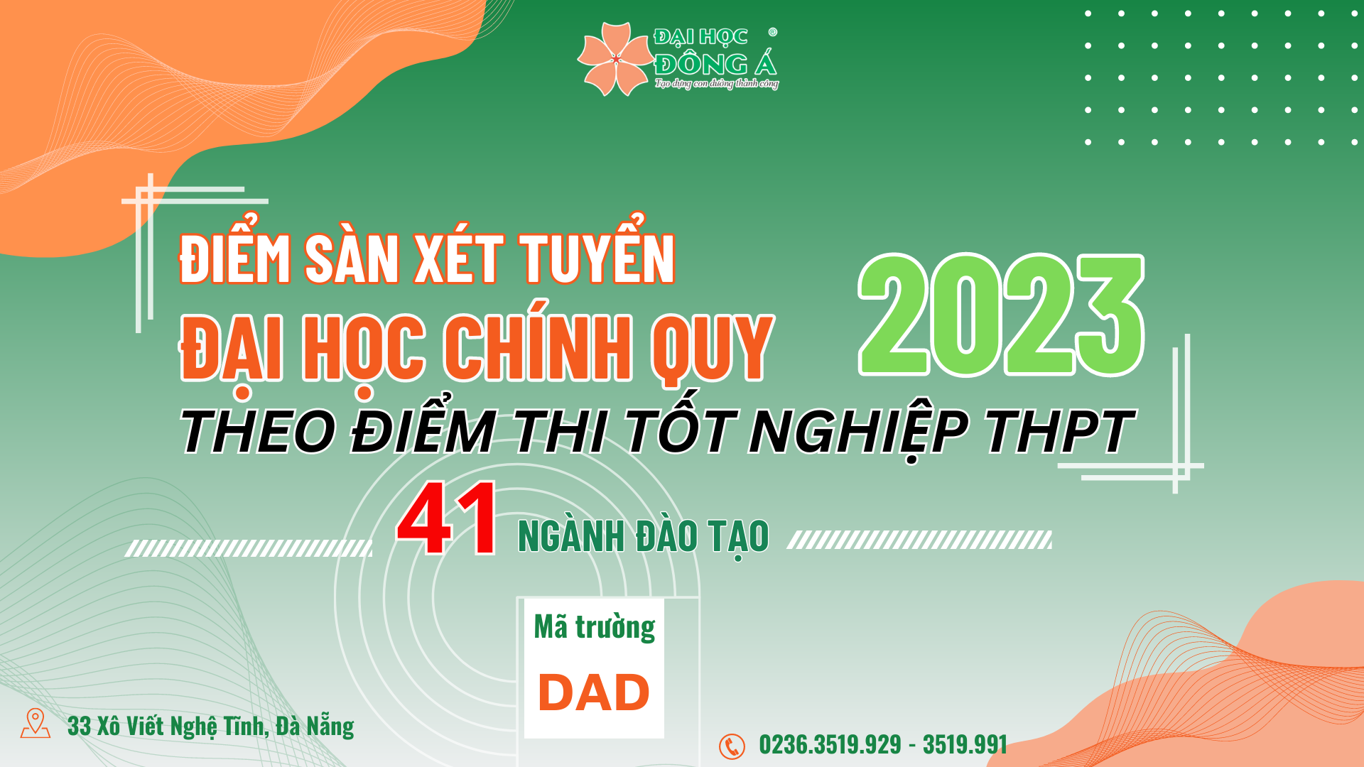 Đại học Đông Á công bố điểm sàn xét tuyển theo điểm thi tốt nghiệp THPT năm 2023